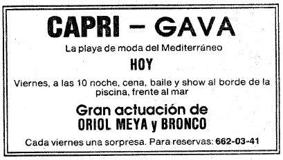 Anunci del restaurant-balneari Capri de Gav Mar publicat al diari La Vanguardia el 5 de Juliol de 1985 anunciant l'actuaci d'Oriol Meya i Bronco